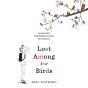 Lost Among The Birds - Preview