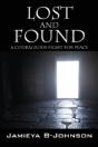 Lost And Found: A Courageous Fight For Peace - Preview