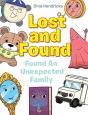 Lost And Found: Found An Unexpected Fami - Preview
