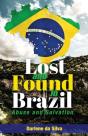 Lost And Found In Brazil - Preview