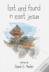 Lost And Found In East Jesus