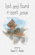 Lost And Found In East Jesus