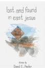 Lost And Found In East Jesus - Preview