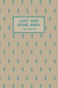 Lost And Gone Away