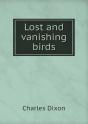 Lost And Vanishing Birds - Preview