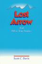 Lost Arrow & Other True Stories - Preview