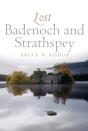 Lost Badenoch And Strathspey - Preview