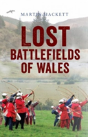 Lost Battlefields Of Wales - Preview