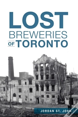 Capa do artigo Lost Breweries Of Toronto