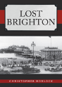Lost Brighton - Preview