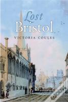 Lost Bristol