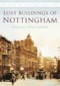 Lost Buildings Of Nottingham - Preview