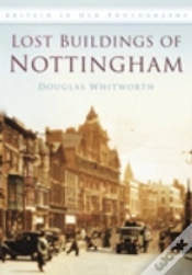 Capa do artigo Lost Buildings Of Nottingham
