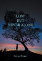 Lost But Never Alone - Preview