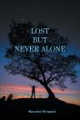 Lost But Never Alone - Preview