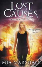 Lost Causes (Elements, Book 4)