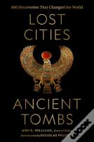 Lost Cities, Ancient Tombs