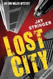 Lost City An Eoin Miller Mystery
