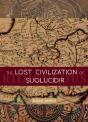 Lost Civilization Of Suolucidir - Preview