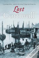 Lost Cornwall