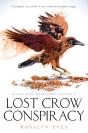 Lost Crow Conspiracy (Blood Rose Rebellion, Book 2) - Preview