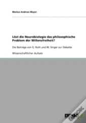 Lost Die Neurobiologie Das Philosophische Problem Der  Willensfreiheit?