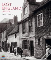 Lost England: 1870-1930