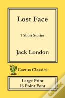 Lost Face (Cactus Classics Large Print)