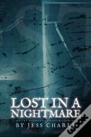 Lost In A Nightmare