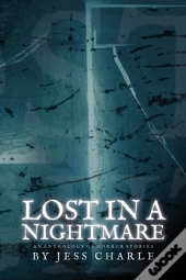 Lost In A Nightmare