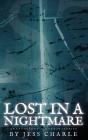 Lost In A Nightmare - Preview
