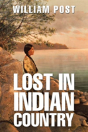 Lost In Indian Country - Preview