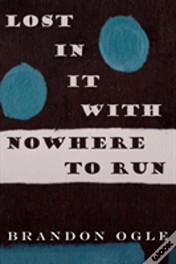 Capa do artigo Lost In It With Nowhere To Run