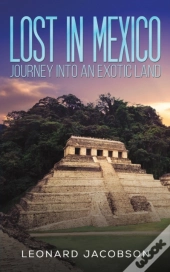 Lost In Mexico