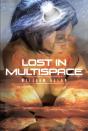 Lost In Multispace - Preview
