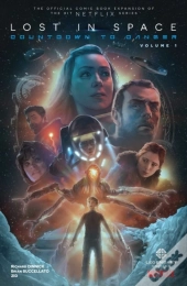 Lost In Space: Countdown To Danger