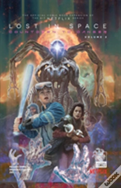 Capa do artigo Lost In Space: Countdown To Danger Vol. 2