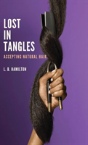 Lost In Tangles - Preview