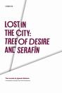 Lost In The City: Tree Of Desire And Serafin - Preview
