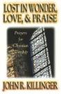 Lost In Wonder Love And Praise - Preview