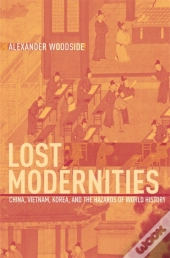 Lost Modernities
