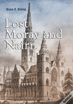 Capa do artigo Lost Moray And Nairn