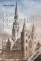 Lost Moray And Nairn