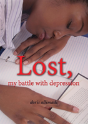 Lost, My Battle With Depression - Preview