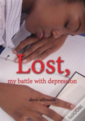 Lost, My Battle With Depression