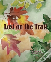 Lost On The Trail