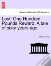 Capa do artigo Lost! One Hundred Pounds Reward. A Tale