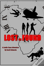 Lost Or Found: A Justin Case Adventure