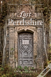 Lost Perthshire