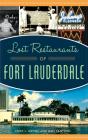 Lost Restaurants Of Fort Lauderdale - Preview